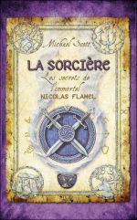 Les secrets de l’immortel Nicolas Flamel, T3