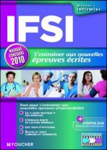 IFSI s’entraîner aux nouvelles épreuves écrites nouveau concours 2010
