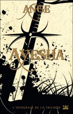 Ayesha, L’intégrale de la trilogie
