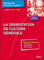 La dissertation de culture générale pour les concours de catégories A et B
