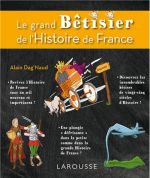 Le grand bêtisier de l’histoire de France