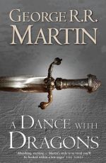 A song of ice and fire, T5 – A Dance with Dragons