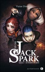 Le cas Jack Spark, T2