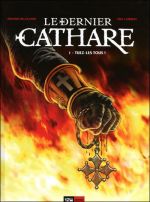 Le dernier Cathare, T1
