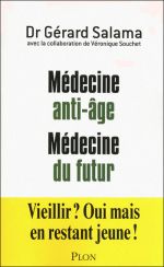 Médecine anti-âge, médecine du futur