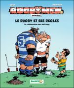 Les rugbymen - Le rugby et ses règles