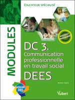 DC 3 Communication professionnelle en travail social