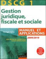 DSCG 1 Gestion juridique, fiscale et sociale 2009-2010