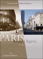 Paris avant, après : 1860-2010