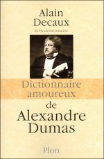 Dictionnaire amoureux d’Alexandre Dumas