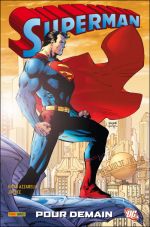 Superman - Superman: Pour demain