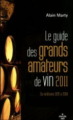 Le guide des grands amateurs de vins 2011                      , Edition 2011