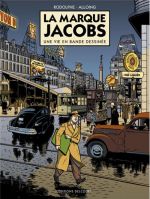 La marque Jacobs, une vie en bande dessinée